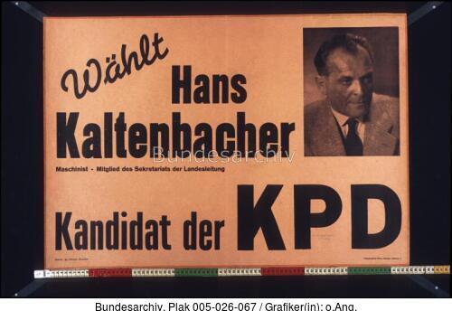Bundestagswahl, KPD-Wahlplakat, Kaltenbacher