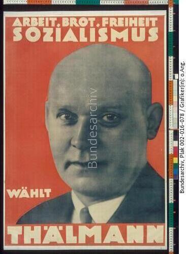 Reichspräsidentenwahl, Wahlplakat Thälmann